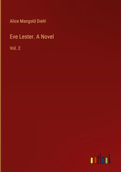 Eve Lester. A Novel