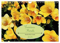 Vivacious Florals (Wall Calendar 2025 DIN A4 landscape), CALVENDO 12 Month Wall Calendar - Berry-Lound, Dorothy