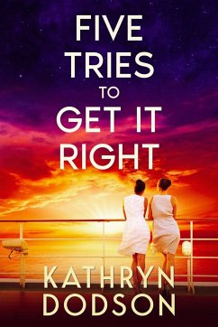 Five Tries to Get It Right - Dodson, Kathryn