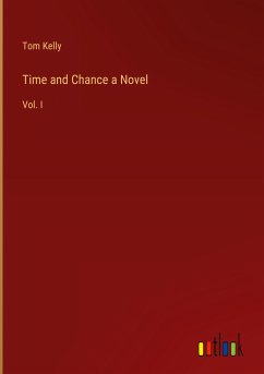 Time and Chance a Novel