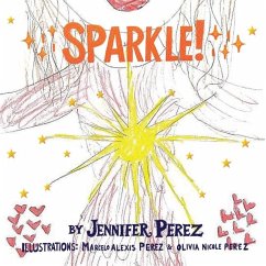 Sparkle! - Perez, Jennifer