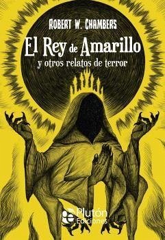 El Rey de Amarillo y otros relatos de terror