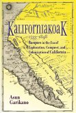 Kaliforniakoak, 1533-1848
