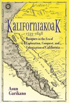 Kaliforniakoak, 1533-1848 - Garikano, Asun