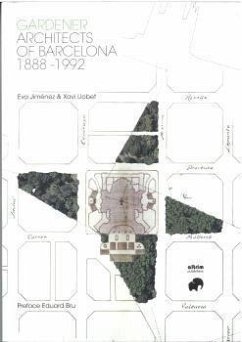 GARDENER ARCHITECTS OF BARCELONA 1888-1992