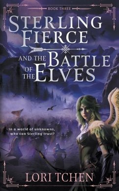 Sterling Fierce and the Battle of the Elves - Tchen, Lori