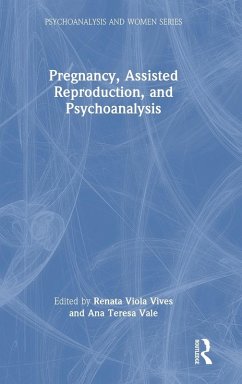 Cover Pregnancy, Assisted Reproduction, and Psychoanalysis