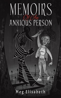 Memoirs Of An Anxious Person - Elisabeth, Meg