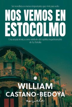 Nos Vemos en Estocolmo - Castano-Bedoya, William