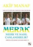 Merak Nedir ve Nasil Canlandirilir