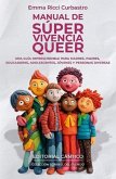 Manual de Súper Vivencia Queer