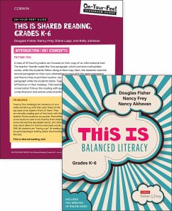 Bundle: Fisher: This Is Balanced Literacy + Fisher: On-Your-Feet Guide: This Is Shared Reading - Fisher, Douglas; Frey, Nancy; Akhavan, Nancy; Lapp, Diane K; Johnson, Kelly