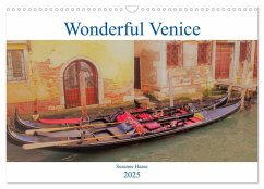 Wonderful Venice (Wall Calendar 2025 DIN A3 landscape), CALVENDO 12 Month Wall Calendar - Haase, Susanne