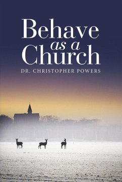Behave as a Church - Powers, Christopher