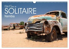 Old cars in Solitaire Namibia (Wall Calendar 2025 DIN A3 landscape), CALVENDO 12 Month Wall Calendar - Photostravelers, Photostravelers