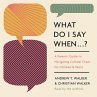 What Do I Say When . . . ?... - Bild 1