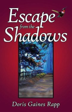 Escape from the Shadows - Rapp, Doris Gaines