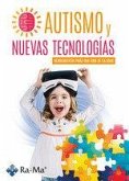 Autismo y nuevas tecnologías. Autismo y nuevas tecnologías.
