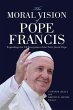The Moral Vision of Pope Francis - Bild 1