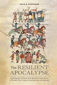 The Resilient Apocalypse - Kushigian, Julia A.