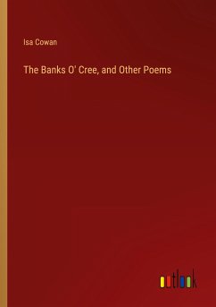The Banks O' Cree, and Other Poems