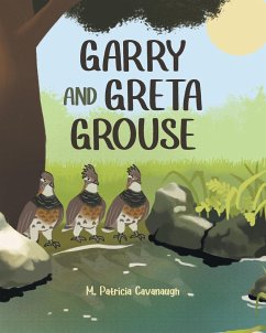 Garry and Greta Grouse - Cavanaugh, M. Patricia