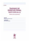 Tratado de Derecho Penal. Parte Especial (I) Delitos contras las personas 4ª Edición