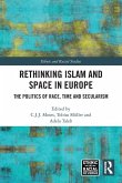 Rethinking Islam and Space in Europe