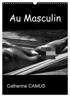 Au Masculin (Calendrier mural 2025 DIN A3 horizontal), CALVENDO calendrier mensuel