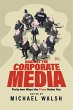 Against the Corporate Media - Bild 1