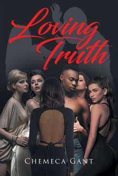 Loving Truth - Gant, Chemeca