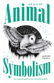 An A-Z of Animal Symbolism (eBook, ePUB)