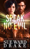 Speak No Evil (The Greek Legacy, #3) (eBook, ePUB)