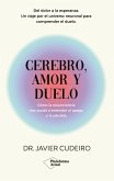 Cerebro, amor y duelo (eBook, ePUB) Cerebro, amor y duelo (eBook, ePUB)