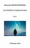 Les étoiles ne piquent pas (eBook, ePUB) Les étoiles ne piquent pas (eBook, ePUB)