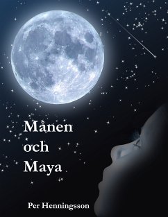 Månen och Maya (eBook, ePUB) - Henningsson, Per