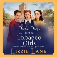 Dark Days for the Tobacco Girls (MP3-Download) - Lane, Lizzie