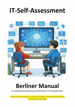 Berliner Manual zur Selbsteinschätzung von fachlichen IT-Kompetenzen (eBook, ePUB) - Berliner Manual