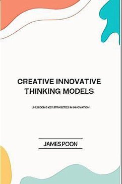 Cover Creative Innovative Thinking Models (eBook, ePUB)