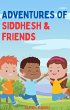 Adventures of Siddhesh & Friends... - Bild 1