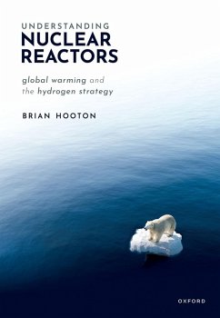 Understanding Nuclear Reactors (eBook, PDF) - Hooton, Brian