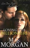 Loving the Billionaire (Billionaire Brothers, #3) (eBook, ePUB)