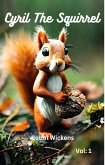 Cyril The Squirrel (eBook, ePUB)