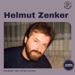 Helmut Zenker (Autorenbiografie) (MP3-Download) - Zenker, Helmut