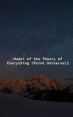 Model of the Theory of Everything (Point Universe) (eBook, ePUB)