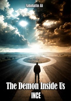 The Demon Inside Us (eBook, ePUB) - Ali, Sabahattin; Ince