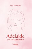 Adelaide y otras canciones (eBook, ePUB)