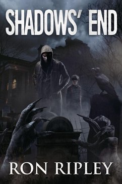 Shadows' End (Death Hunter Series, #6) (eBook, ePUB) - Ripley, Ron; Street, Scare