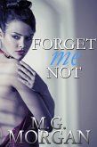Forget Me Not (Remember Me Series, #2) (eBook, ePUB)