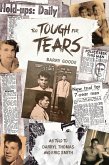 Too Tough for Tears (eBook, ePUB) Too Tough for Tears (eBook, ePUB)